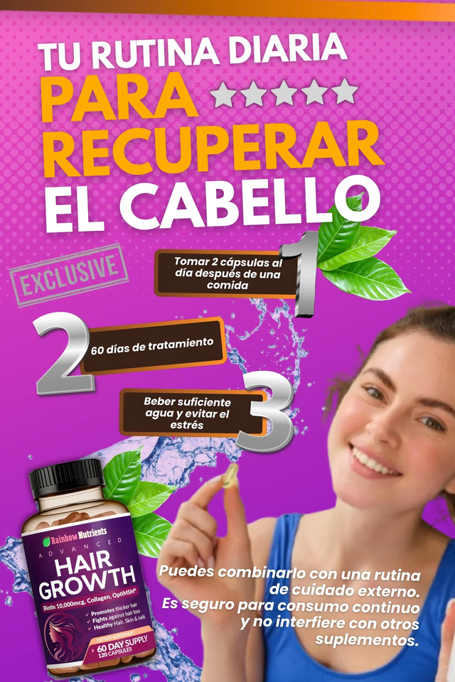 HAIR GROWHT- FORTALECE, ESTIMULA Y RECUPERA TU CABELLO